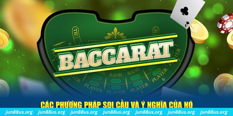 Cách Soi Cầu Baccarat: Phương Pháp Đoán Kết Quả Hiệu Quả tại Jun88 6 Các phương pháp soi cầu và ý nghĩa của nó