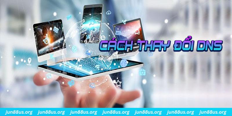 Tải DNS - Khám Phá Công Dụng Hệ Thống Và Cách Cài Đặt 5 Hướng dẫn quá trình thay đổi hệ thống DNS trên các thiết bị